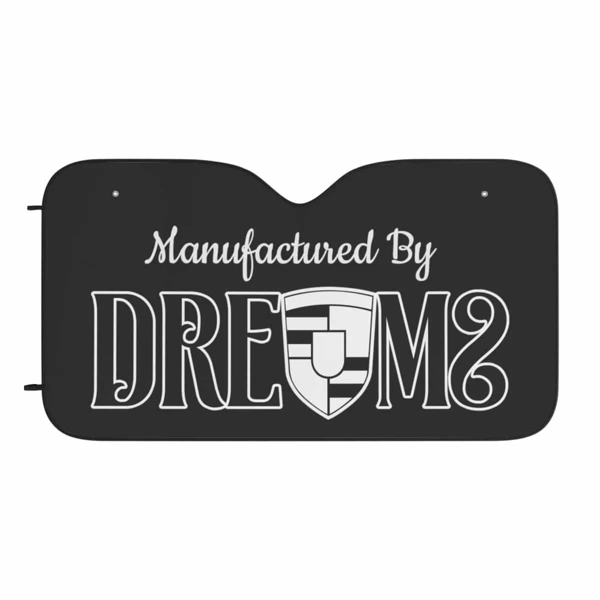 "Manufactured by Dreams" Car Sun Visor (Multiple Sizes / Universal Fit)