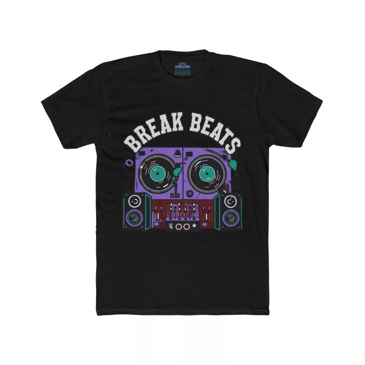 Break Beats, Turntables Mixer & Speakers (Front) – Graphic Tee (Unisex) by MFG:DREAMS