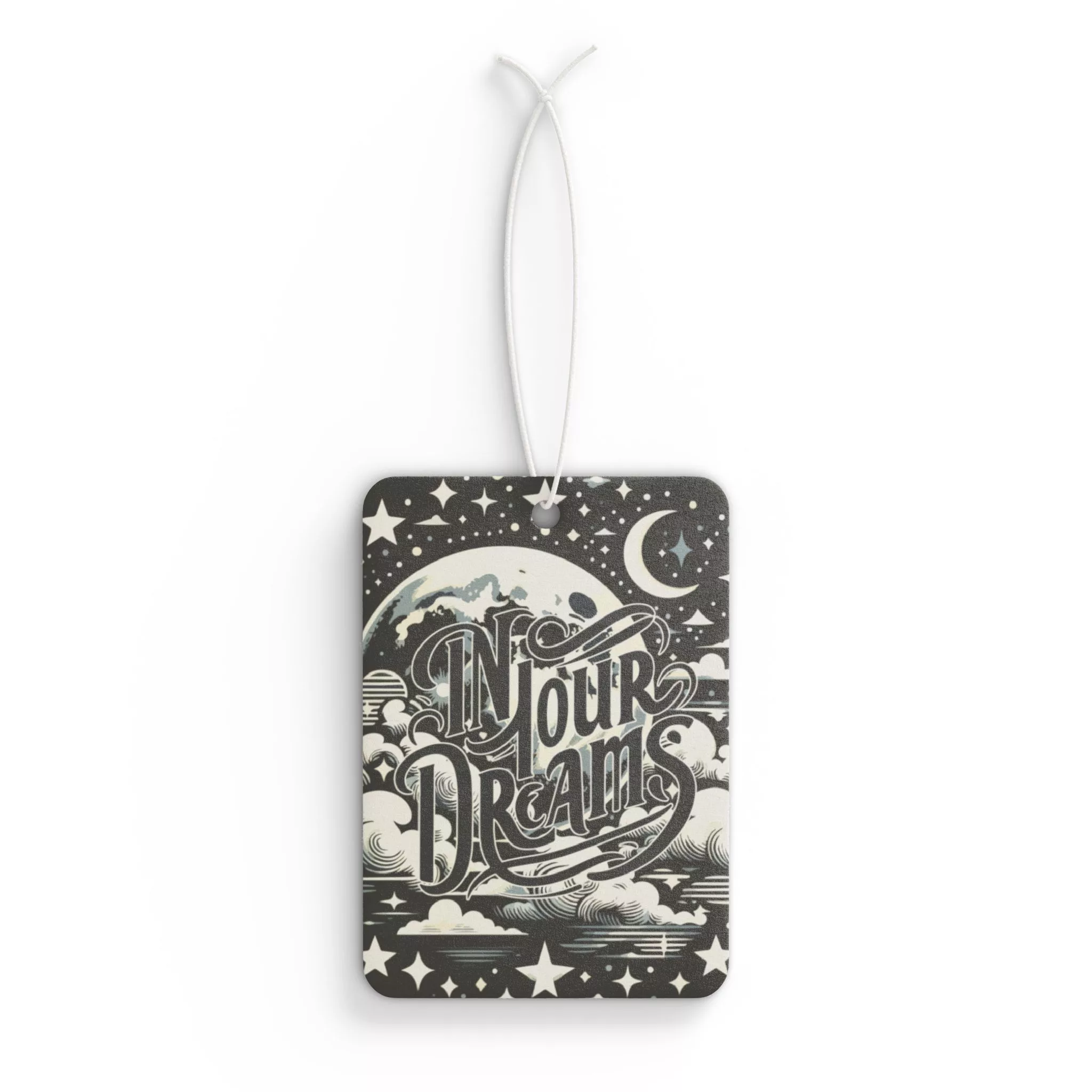In Your Dreams, Moon & Stars - Car Air Freshener